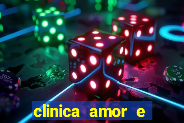 clinica amor e saude pirituba